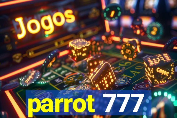 parrot 777